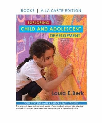 Tapa de Exploring Child and Adolescent Development, Books a la Carte Edition