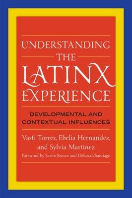 Tapa de Understanding the Latinx Experience