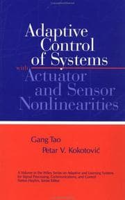 Tapa de Adaptive control of systems with actuator and sensor nonlinearities