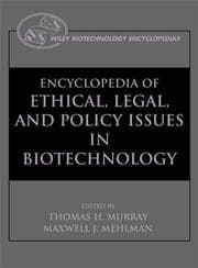 Tapa de Encyclopedia of ethical, legal, and policy issues in biotechnology