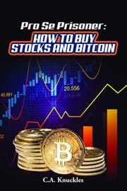 Tapa de Pro Se Prisoner How to Buy Stocks and Bitcoin