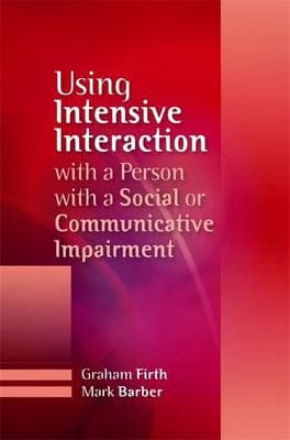 Tapa de Using intensive interaction with a person with a social or communicative impairment