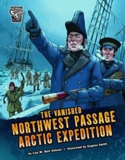 Tapa de Vanished Northwest Passage Arctic Expedition
