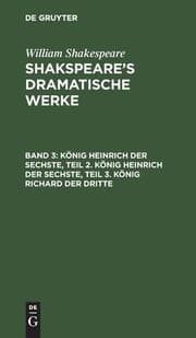 Tapa de König Heinrich der Sechste, Teil 2. König Heinrich der Sechste, Teil 3. König Richard der Dritte