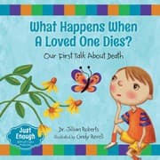 Tapa de What Happens When a Loved One Dies?