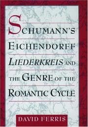 Tapa de Schumann's Eichendorff Liederkreis and the Genre of the Romantic Cycle