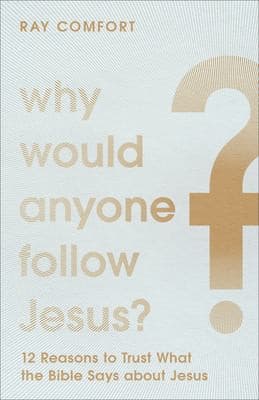 Tapa de Why Would Anyone Follow Jesus?