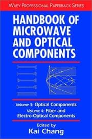 Tapa de Handbook of Microwave and Optical Components, Volume 3: Optical Components and Volume 4