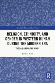 Tapa de Religion Ethnicity and Gender in Western Hunan During the Modern Era