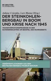 Tapa de Steinkohlenbergbau in Boom und Krise Nach 1945