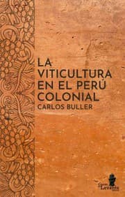 Tapa de Viticultura en el Perú Colonial