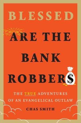 Tapa de Blessed Are the Bank Robbers