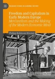 Tapa de Freedom and Capitalism in Early Modern Europe