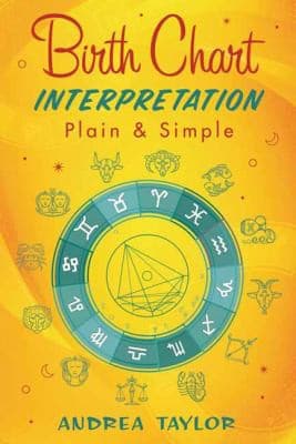 Tapa de Birth Chart Interpretation Plain and Simple
