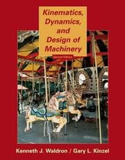 Tapa de Kinematics, dynamics, and design of machinery
