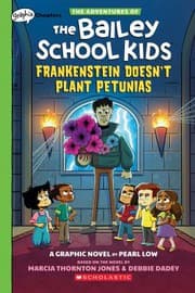 Tapa de Frankenstein Doesn't Plant Petunias (Graphix chapter book)