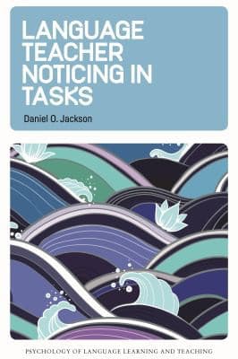 Tapa de Language Teacher Noticing in Tasks