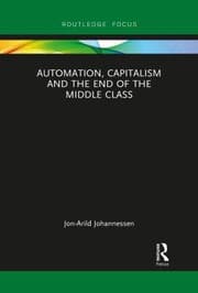 Tapa de Automation Capitalism and the End of the Middle Class