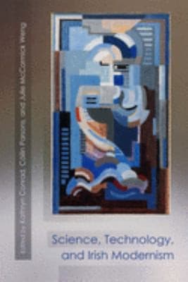 Tapa de Science, Technology, and Irish Modernism