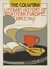 Tapa de The Columbia literary history of Eastern Europe since 1945