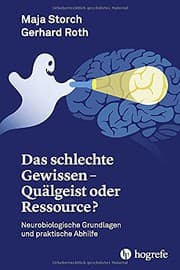 Tapa de Das schlechte Gewissen - Quälgeist oder Ressource?