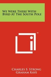 Tapa de We Were There with Byrd at the South Pole
