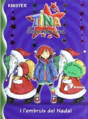 Tapa de Tina Superbruixa i l'embruix del Nadal