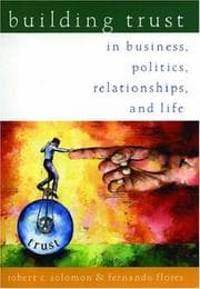 Tapa de Building trust in business, politics, relationships, and life