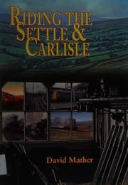 Tapa de Riding the Settle & Carlisle 1969-1989