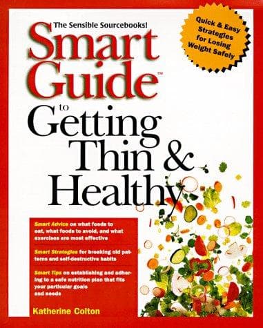 Tapa de Smart Guide to Getting Thin & Healthy