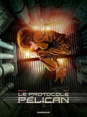 Tapa de Le Protocole Pélican - Tome 1 - Le Protocole Pélican - tome 1