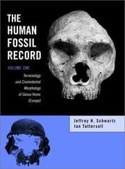 Tapa de The Human Fossil Record, Terminology and Craniodental Morphology of Genus I Homo/I (Europe) (The Human Fossil Record)