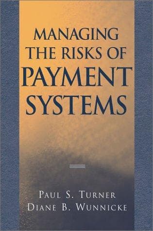 Tapa de Managing the Risks of Payments Systems