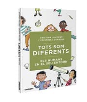 Tapa de Tots som diferents. Els humans en el seu entorn