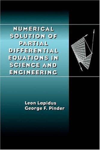 Tapa de Numerical Solution of Partial Differential Equations in Science and Engineering