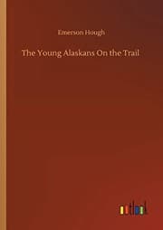 Tapa de The Young Alaskans On the Trail
