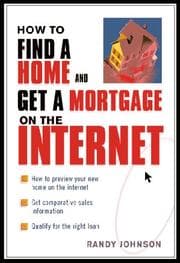 Tapa de How to Find a Home and Get a Mortgage on the Internet