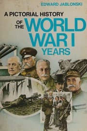 Tapa de A pictorial history of the World War 1 years