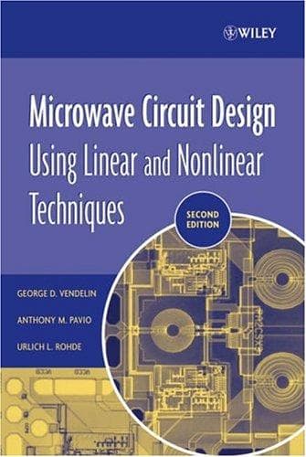 Tapa de Microwave Circuit Design Using Linear and Nonlinear Techniques