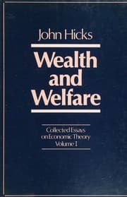 Tapa de Collected Essays on Economic Theory, Volume 1: Wealth and Welfare
