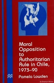 Tapa de Moral opposition to authoritarian rule in Chile, 1973-90