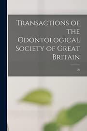Tapa de Transactions of the Odontological Society of Great Britain; 26