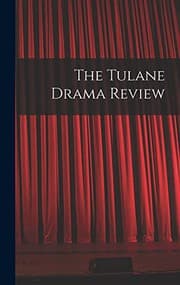 Tapa de The Tulane Drama Review