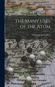 Tapa de The Many Uses of the Atom