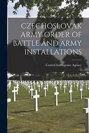 Tapa de Czechoslovak Army Order of Battle and Army Installations