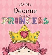 Tapa de Today Deanne Will Be a Princess