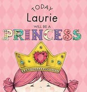 Tapa de Today Laurie Will Be a Princess