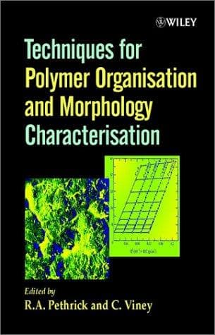 Tapa de Techniques for Polymer Organisation and Morphology Characterisation
