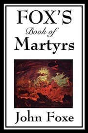 Tapa de Fox's Book of Martyrs