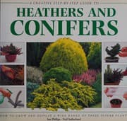 Tapa de A creative step-by-step guide to heathers and conifers